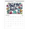 9-266 📆Welcome To The Fuckery Fun Wall Calendar 2025