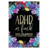 2025 Funny Adult Monthly ADHD Neurospicy Wall Calendar