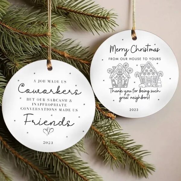 ✨🎄2023 Friend/Neighbor Gift Ornaments-I wish you live next door🥰