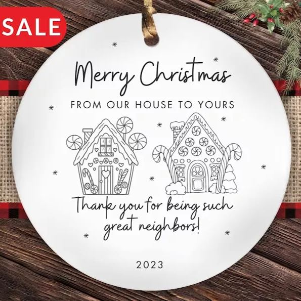 ✨🎄2023 Friend/Neighbor Gift Ornaments-I wish you live next door🥰